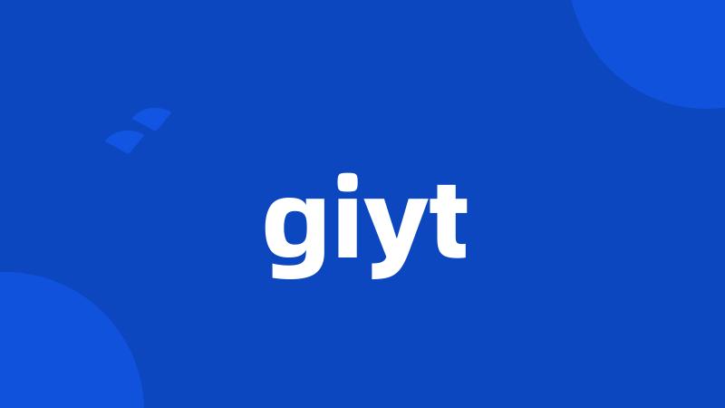 giyt