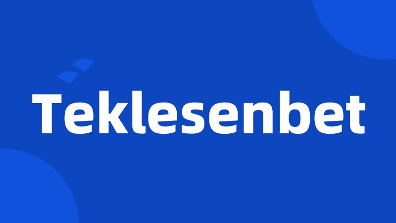 Teklesenbet