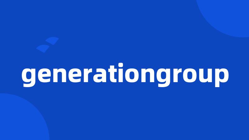 generationgroup