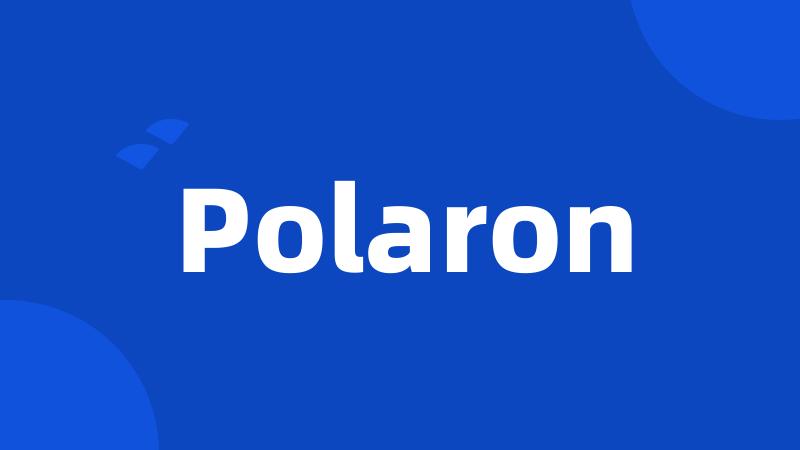 Polaron