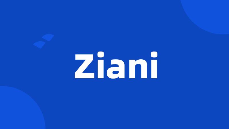 Ziani