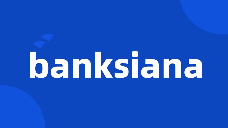 banksiana