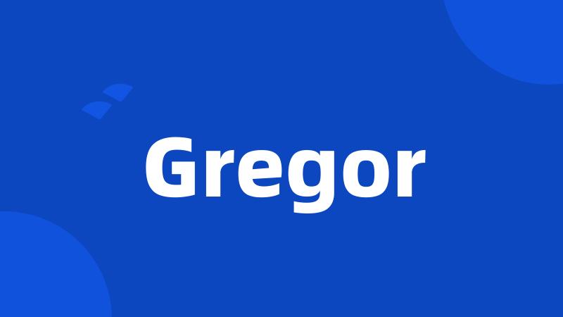 Gregor