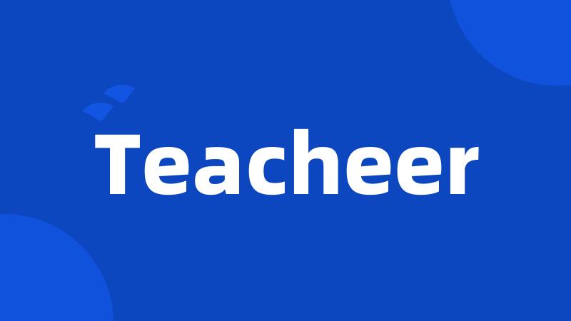 Teacheer