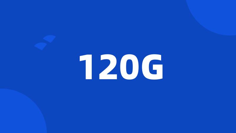 120G