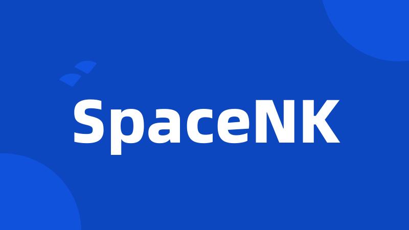 SpaceNK