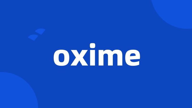 oxime