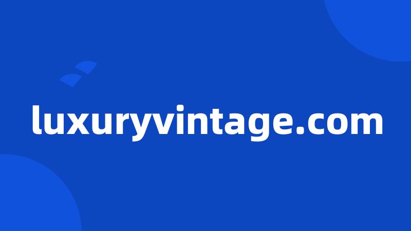 luxuryvintage.com