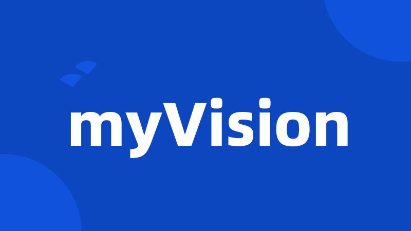 myVision