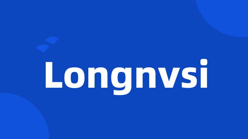 Longnvsi