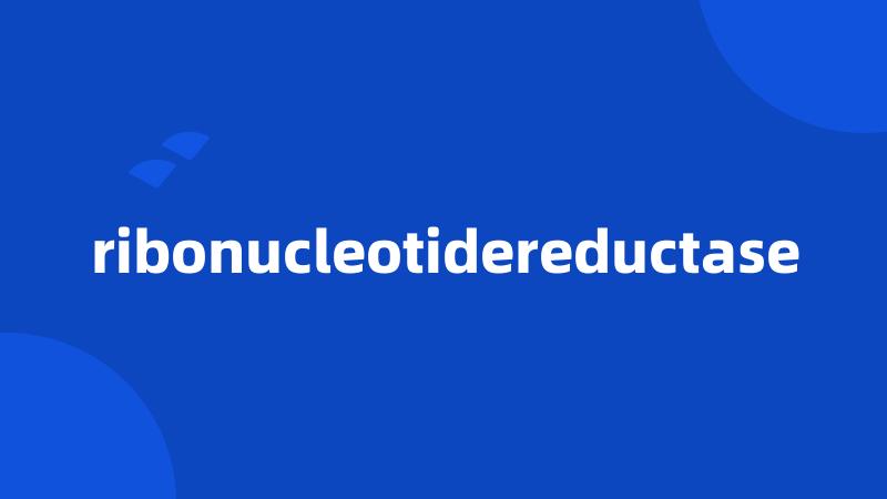 ribonucleotidereductase