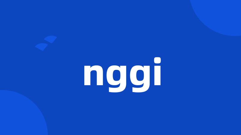 nggi