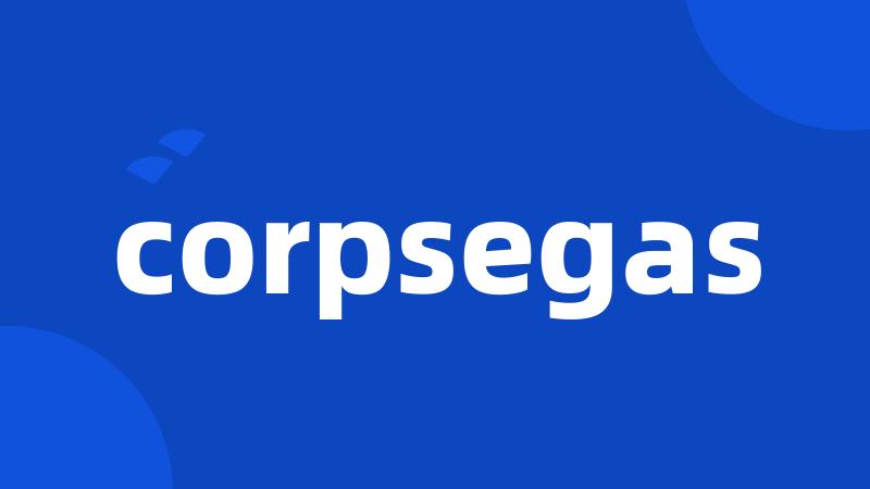 corpsegas