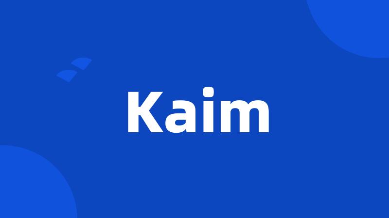 Kaim