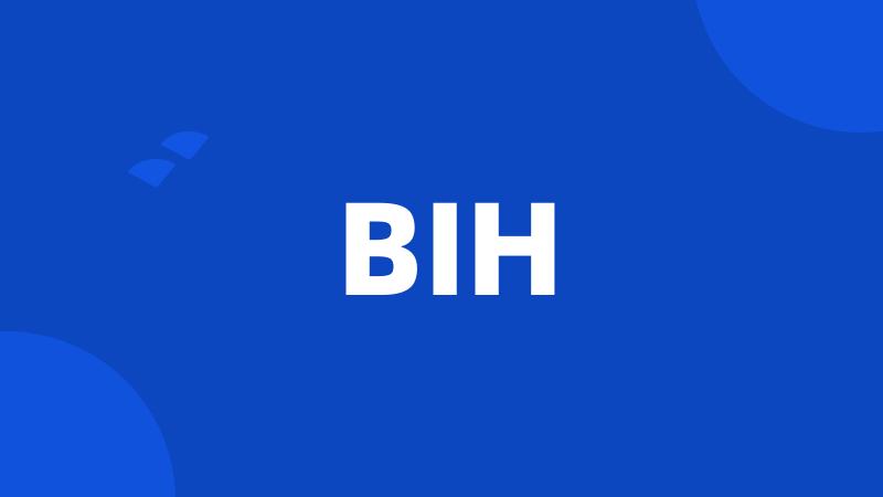 BIH