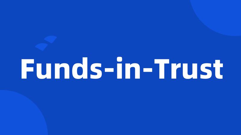 Funds-in-Trust