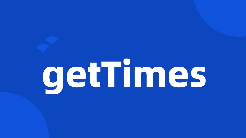 getTimes