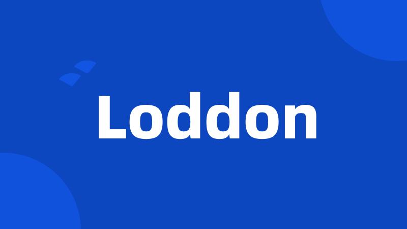 Loddon