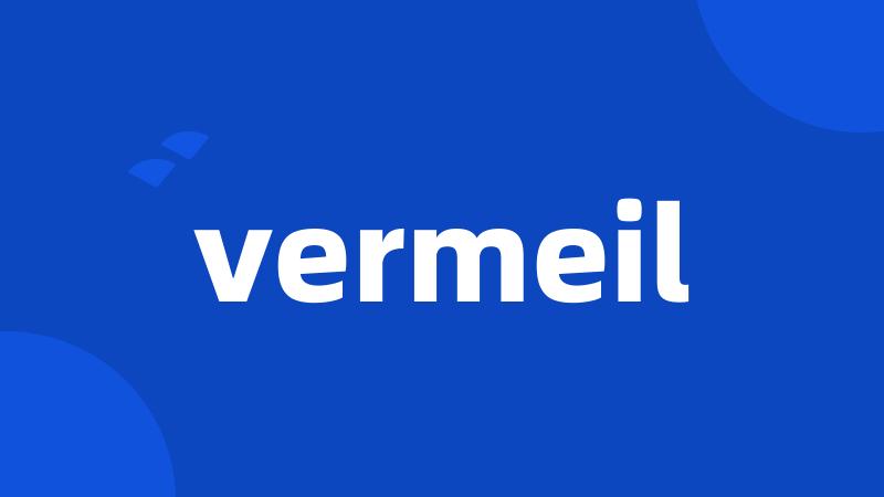 vermeil