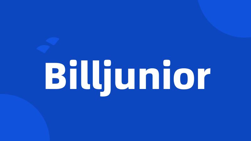 Billjunior