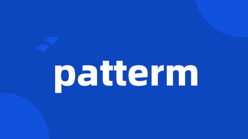 patterm