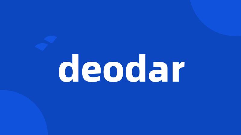 deodar