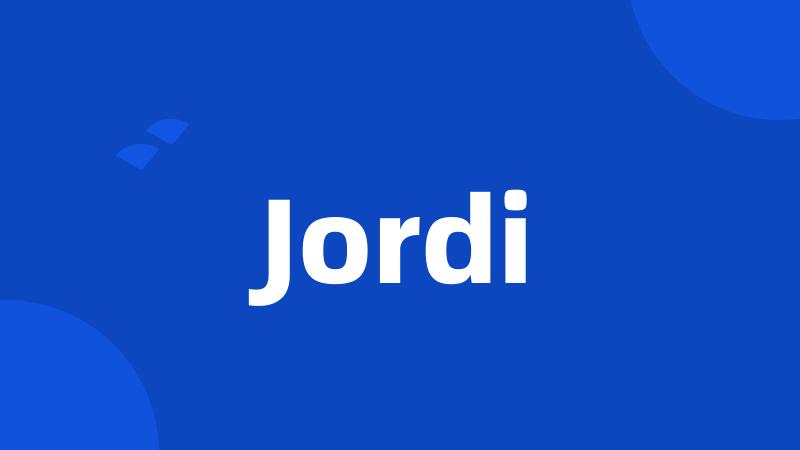 Jordi