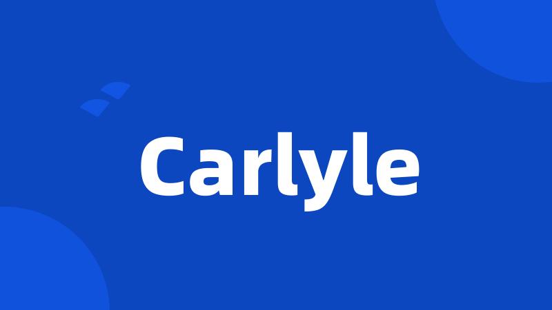 Carlyle