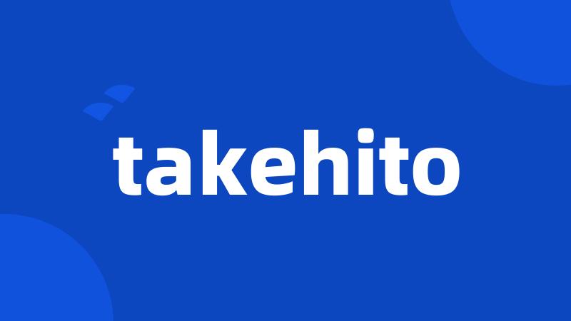 takehito