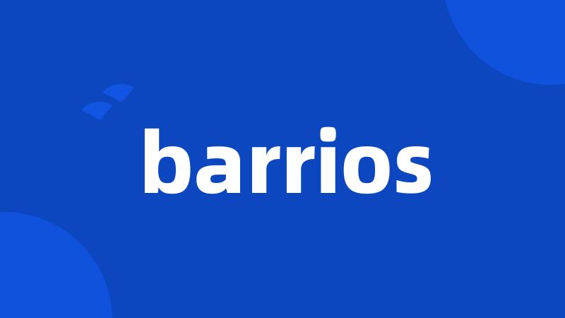 barrios