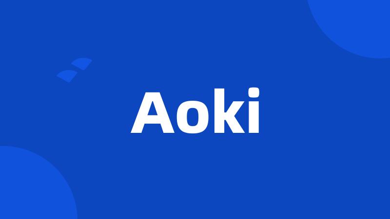 Aoki