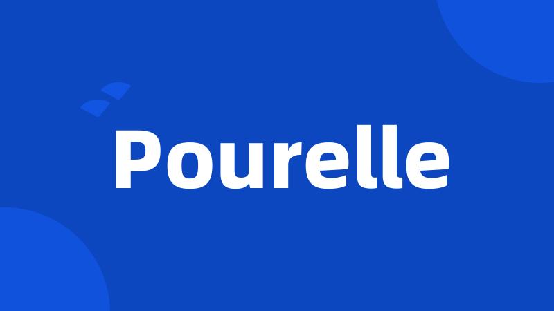 Pourelle