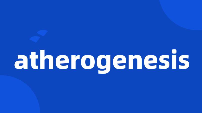 atherogenesis