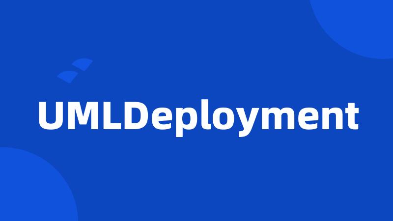 UMLDeployment