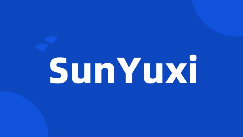 SunYuxi