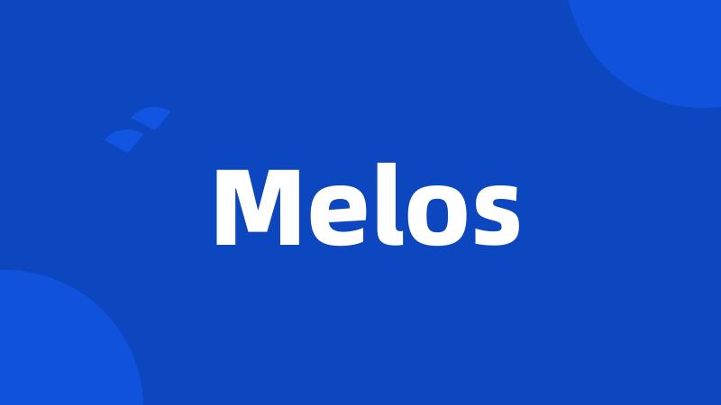 Melos