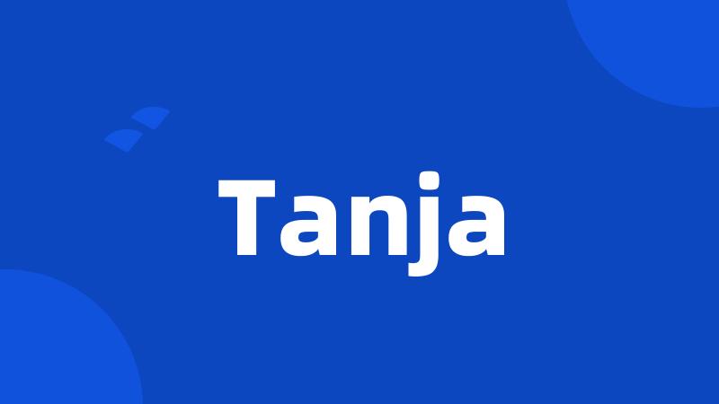 Tanja