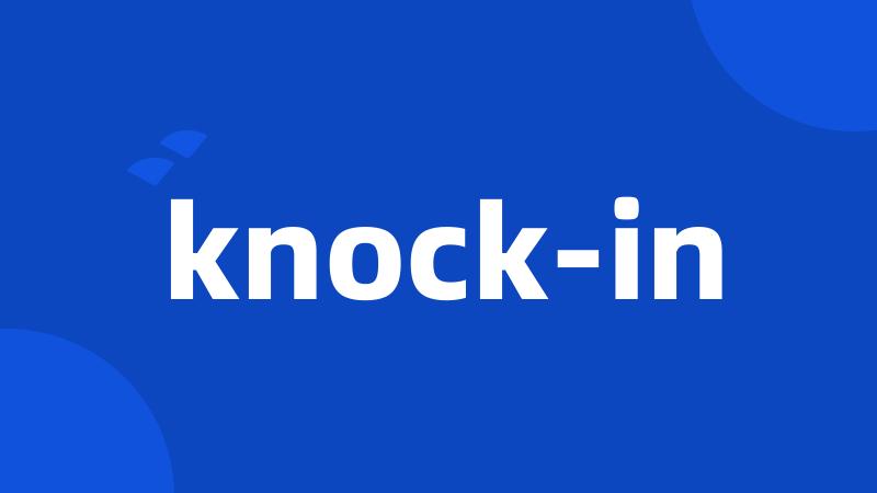 knock-in