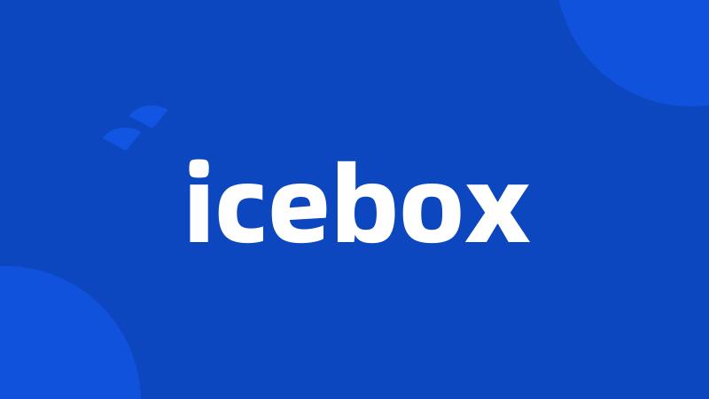 icebox