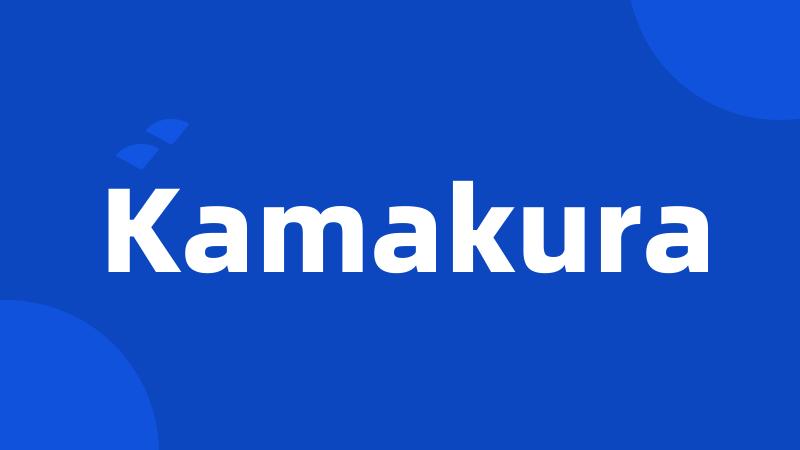 Kamakura