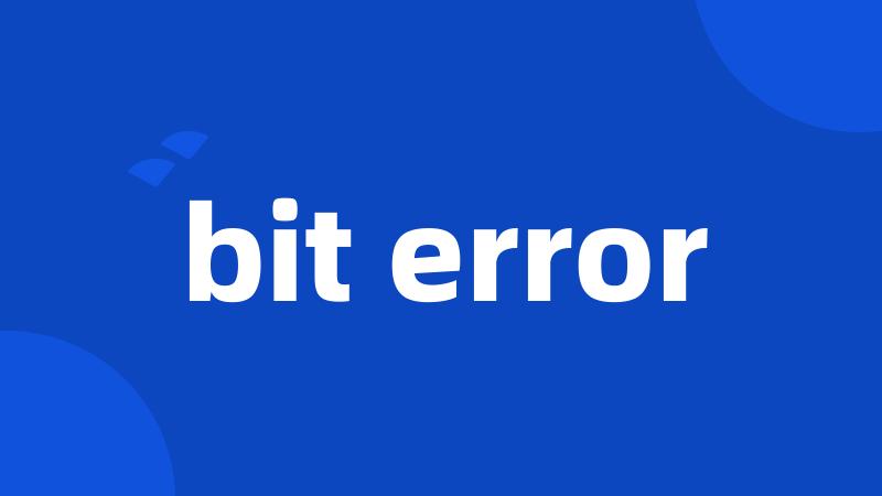 bit error