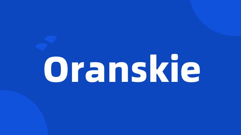 Oranskie