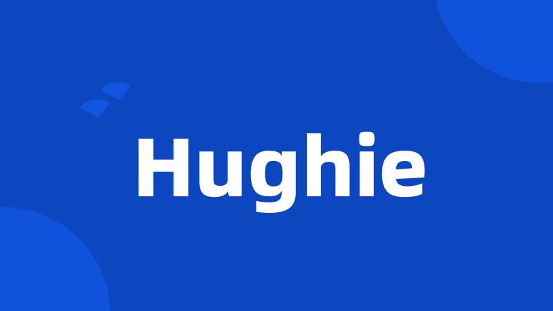 Hughie