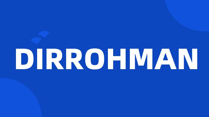 DIRROHMAN