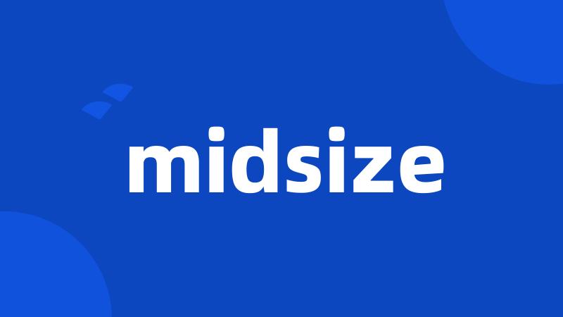 midsize