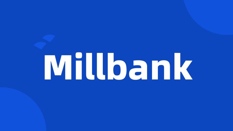 Millbank