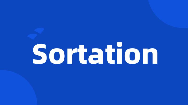 Sortation