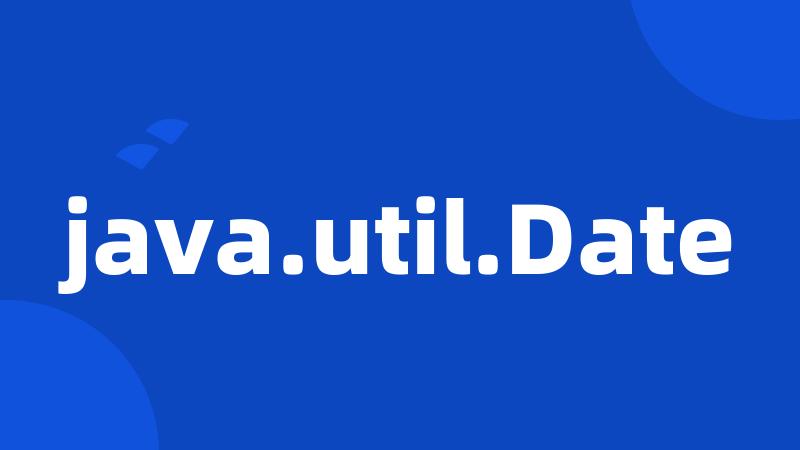 java.util.Date