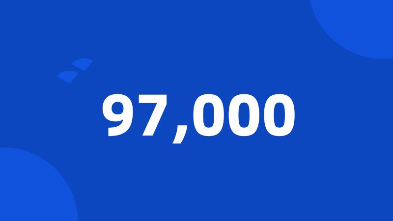 97,000