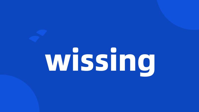 wissing